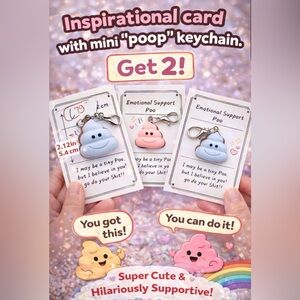 Mini “Poop” Keychain and card; Emotional Support Card CUTE!!!